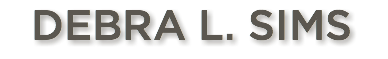 DEBRA L. SIMS
